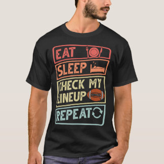 Football Lineman Essen Schlafen Meine Aufstellung  T-Shirt