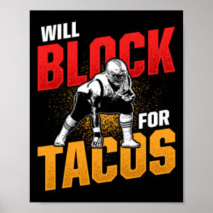 Football Lineman für Tacos Offensive Defensive Pla Poster