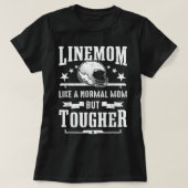 Football Lineman Mama wie eine normale Mama, aber T-Shirt (Design vorne)