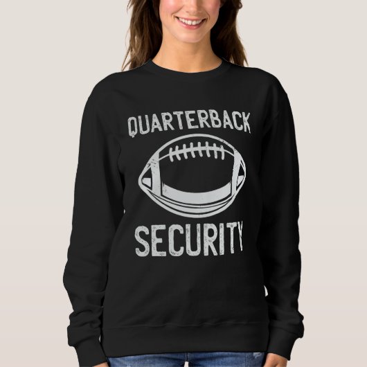 Football Lineman Quarterback Security Sweatshirt (Vorderseite)