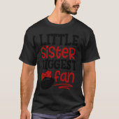 Football Little Sister Biggest Fan T-Shirt (Vorderseite)