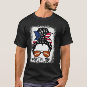 Football Mama Life gebleicht US Flagge Messy Bun P T-Shirt