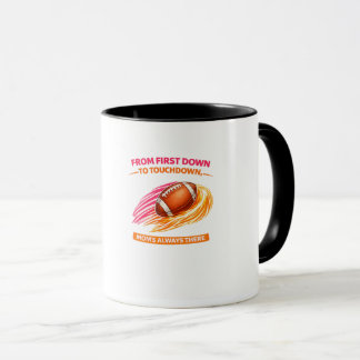 Football Mom Mug – From First Down to Touchdown Mo Tasse