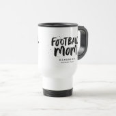 Football Mom trendschwarzer Typ personalisiert Reisebecher (VorderseiteRechts)