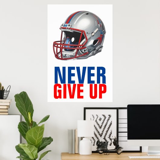 Football Motivational Never Give Up Poster (Heimbüro)
