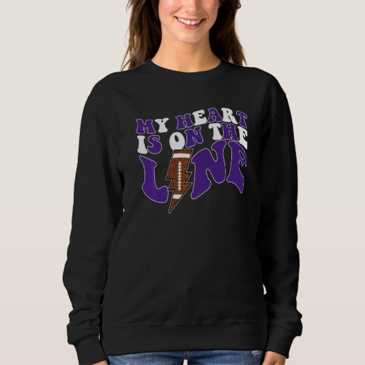 Football My Heart Is On The Line Offensive Lineman Sweatshirt (Vorderseite)