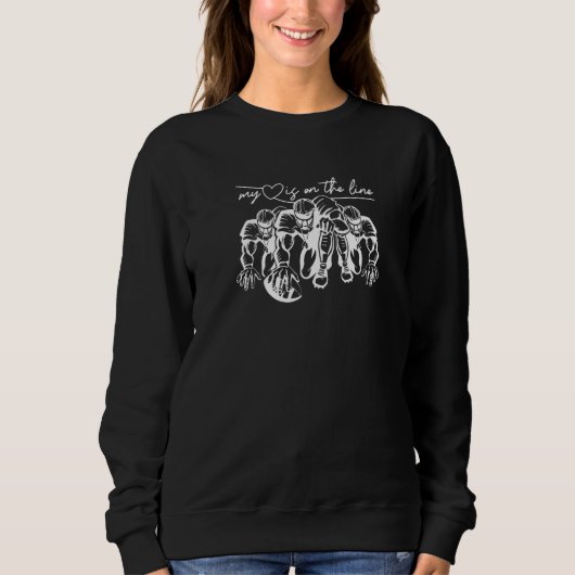 Football My Heart Is On The O Line Offensive Linem Sweatshirt (Vorderseite)