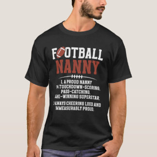 Football Nanny Definition Nanny of A Football Play T-Shirt