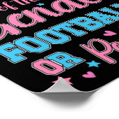 Football oder Pom Poms Niedlicher Gender-Ba-Halter Poster (Ecke)
