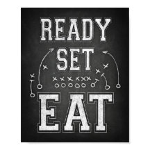 Football Party BEREIT SET EAT Sign Chalk Print
