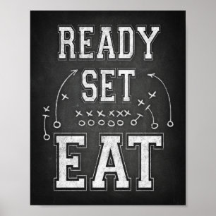 Football Party BEREIT SET EAT Sign Chalk Print Poster