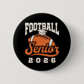 Football Senior Class of 2026 Graduating  Button (Vorderseite)