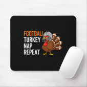 Football Turkey Nap Repeat - Thanksgiving Dad & Mousepad (Mit Mouse)