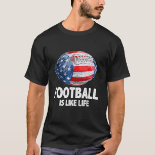 Football USA Flag Mit Sprichwort Football ist die  T-Shirt