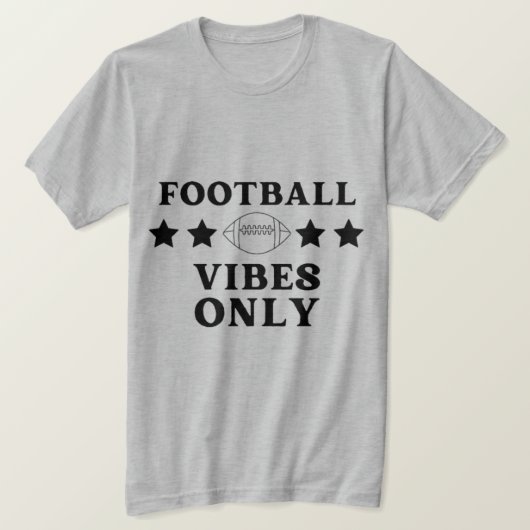 Football Vibes only Basic T - Shirt (Design vorne)