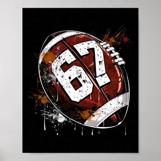 Footbyll 67 Six Seven Alpha Slang 6 7 Meme Kinder Poster (Vorne)