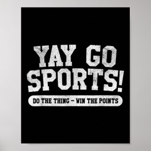 Footbyll Soccer Bysketbyll Team Fun Yay Go Sport Poster