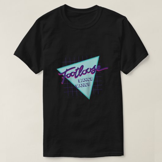 Footlose Tance T-Shirt (Design vorne)