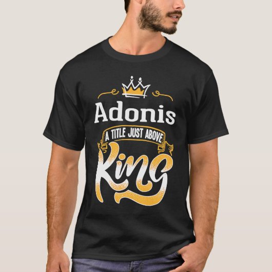 for Adonis Title Above King Bestseller T-Shirt (Vorderseite)