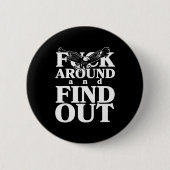 For Around And Find Out Funny Eagle Button (Vorderseite)