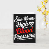 For Couples _ She Means High Blood Pressure _ Funn Karte (Gelbe Blume)