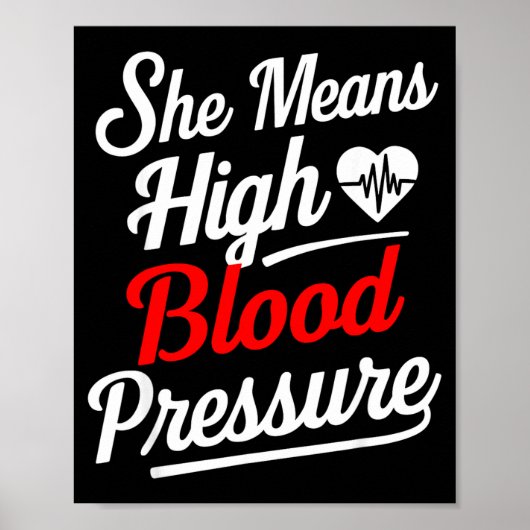 For Couples _ She Means High Blood Pressure _ Funn Poster (Vorne)