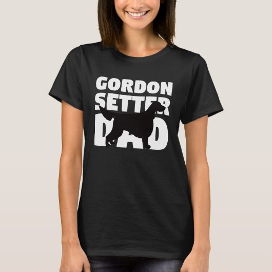 for Dog Father Gordon Setter Dad Gordon Setter T-Shirt (Vorderseite)