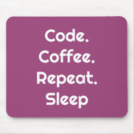 For Engineers – Code. Coffee. Sleep Mouse Pad Mousepad