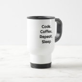 For Engineers – Code. Coffee. Sleep Travel Mug Reisebecher (VorderseiteRechts)