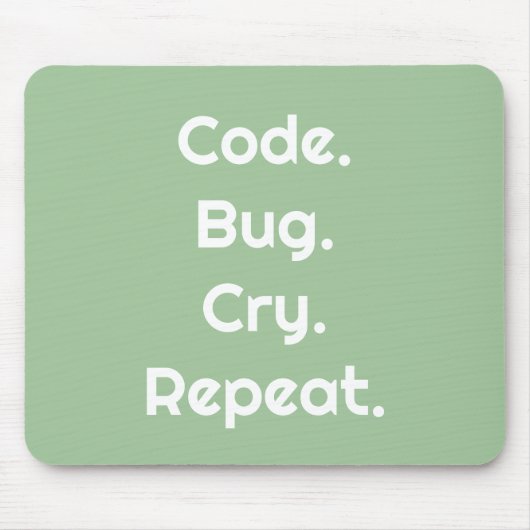 For Engineers & Developers – Code, Bug, Cry  Mousepad (Vorne)
