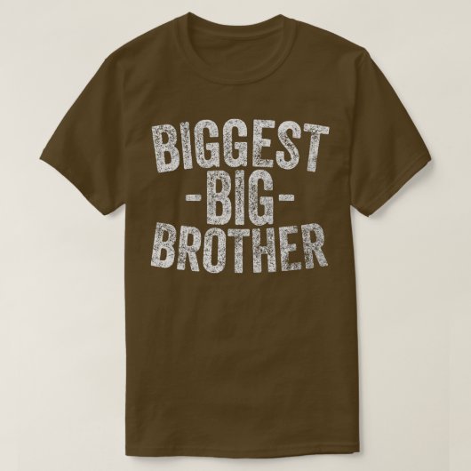 For Kids And Best Older Brother  Funny Biggest Bro T-Shirt (Design vorne)