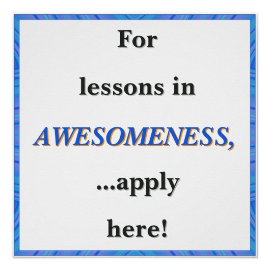 For Lessons in Awesomeness Poster (Vorderseite)