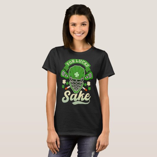 For Lucks Sake Lacrosse St Patricks Day T-Shirt (Vorne ganz)