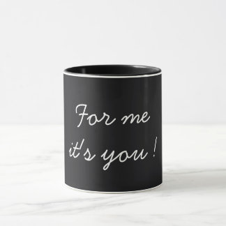 For Me It's You Valentine's Black Tasse
