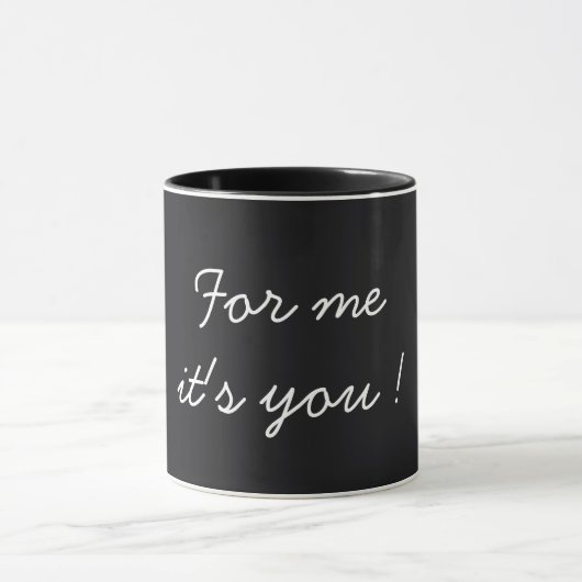 For Me It's You Valentine's Black Tasse (Zentrum)
