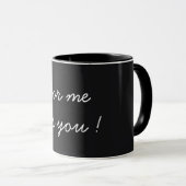 For Me It's You Valentine's Black Tasse (VorderseiteRechts)