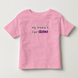 For Obama Toddler Ringer meiner Mutter Kleinkind T-shirt