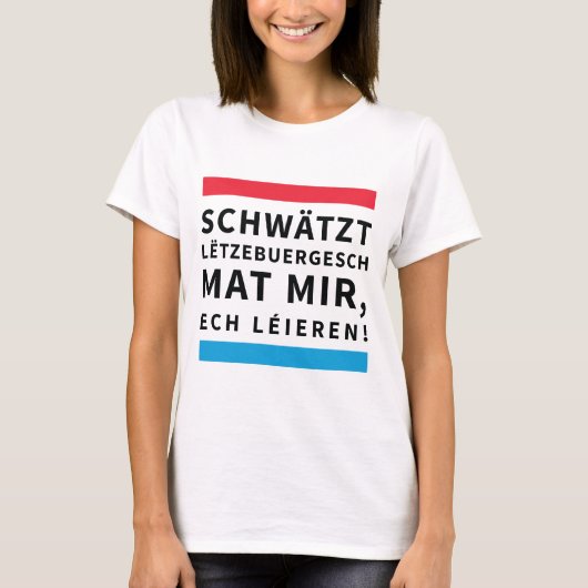 For People who Learn Luxembourgish T-Shirt (Vorderseite)