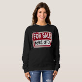For Sale Sign Make Offer Available  Graphic Sweatshirt (Vorne ganz)