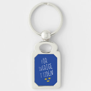 För Sverige i Tiden Keyring, Schweden Motto Schlüsselanhänger
