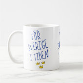 För Sverige i Tiden Tasse Schwedisches Motto (Links)