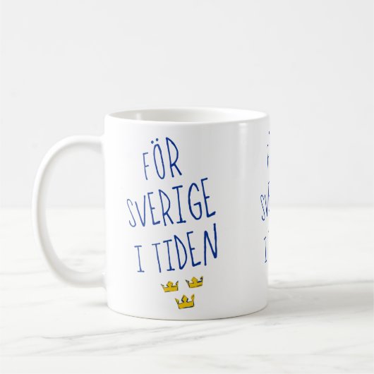 För Sverige i Tiden Tasse Schwedisches Motto (Links)