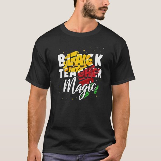 For Teachers Black Teacher Magic African History M T-Shirt (Vorderseite)