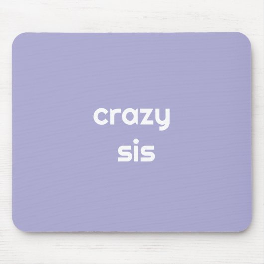 For the Funniest Sister Ever – Hilarious Mouse Pad Mousepad (Vorne)