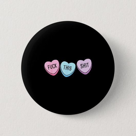 For This Candy Hearts Anti-valentine's Day Gag Button (Vorderseite)