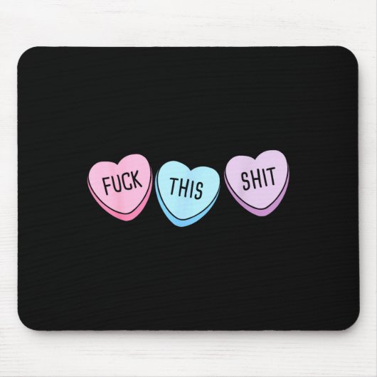 For This Candy Hearts Anti-valentine's Day Gag Mousepad (Vorne)