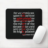 For We Wrestle Not Against Flesh And Blood Ephesia Mousepad (Mit Mouse)