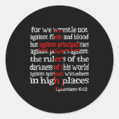 For We Wrestle Not Against Flesh And Blood Ephesia Runder Aufkleber (Vorderseite)