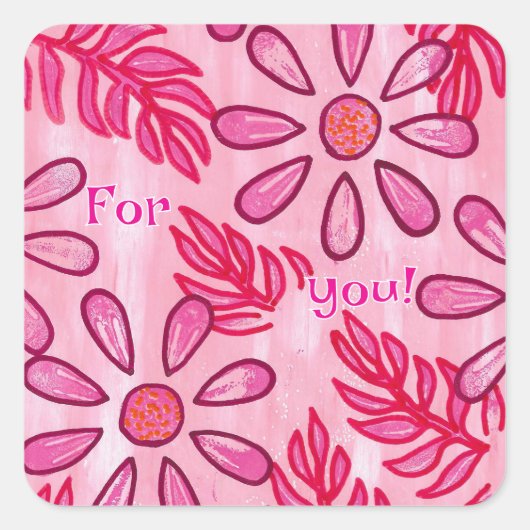 For you, pink flower stickers, custom quadratischer aufkleber (Vorderseite)