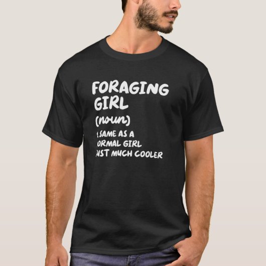 Foraging Girl Definition Mycology Mushroom Hunting T-Shirt (Vorderseite)